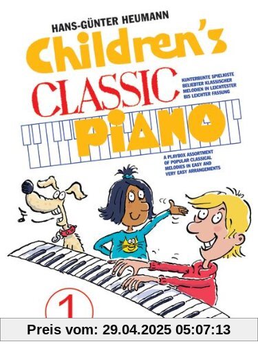 Children's Classic Piano 1. Kunterbunte Spielkiste beliebter klassischer Melodien in leichtester bis leichter Fassung: Kunterbunte Spielkiste beliebter klassischer Melodien in leichter Fassung Children's Classic Piano 1. Kunterbunte Spielkiste beliebter klassischer Melodien in leichtester bis leichter Fassung: Kunterbunte Spielkiste beliebter klassischer Melodien in leichter Fassung