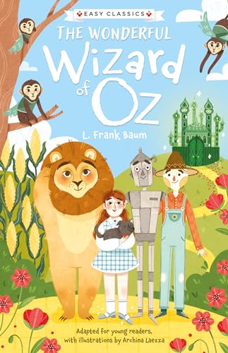 Children's Classics: The Wonderful Wizard of Oz (Easy Classics) (The Children's Easy Classics Collection, Band 3) von Sweet Cherry Publishing