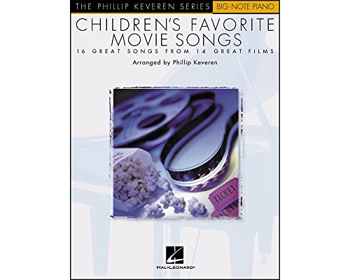 Children's Favourite Movie Songs: Songbook für Klavier (The Phillip Keveren Series): Arr. Phillip Keveren the Phillip Keveren Series Big-Note Piano von HAL LEONARD