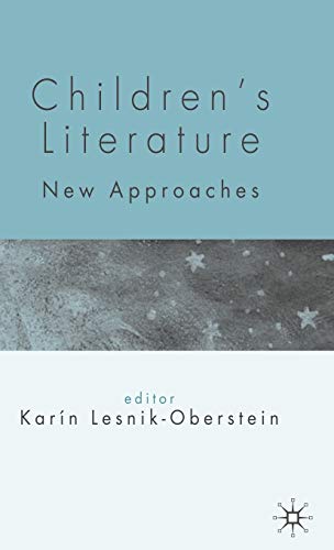 Children's Literature: New Approaches Children's Literature: New Approaches von MACMILLAN