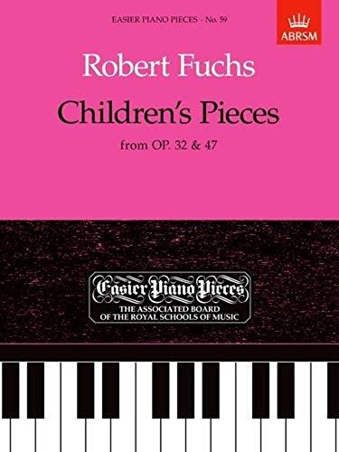 Children's Pieces, from Op.32 & 47: Easier Piano Pieces 59 (Easier Piano Pieces (ABRSM))