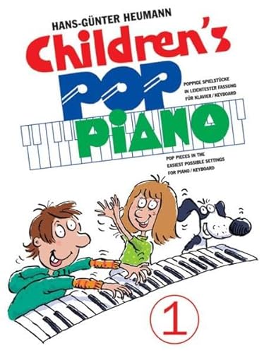 Children's Pop Piano 1: Noten, Sammelband für Klavier, Keyboard: Poppige Spielstücke in leichtester Fassung für Klavier/Keyboard von Bosworth Edition