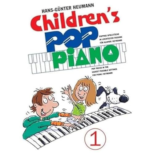 Children's Pop Piano 1: Noten, Sammelband für Klavier, Keyboard: Poppige Spielstücke in leichtester Fassung für Klavier/Keyboard von Bosworth Edition