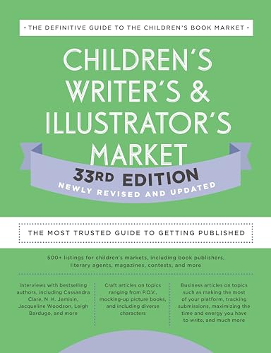 Children's Writer's & Illustrator's Market 33rd Edition: The Most Trusted Guide to Getting Published (Children's Writer's and Illustrator's Market) von Penguin Publishing Group