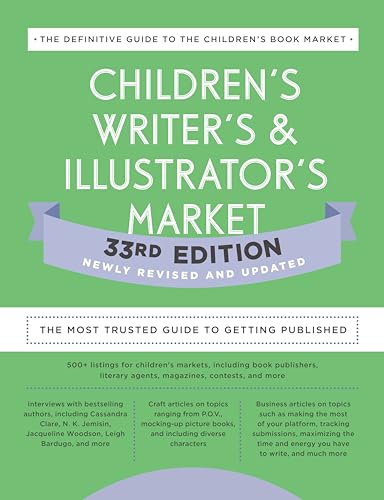 Children's Writer's & Illustrator's Market 33rd Edition: The Most Trusted Guide to Getting Published (Children's Writer's and Illustrator's Market) von Penguin