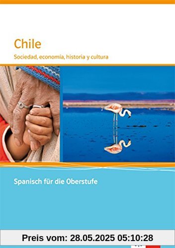 Chile: Sociedad y cultura. Themenarbeitsheft mit Multimedia-CD