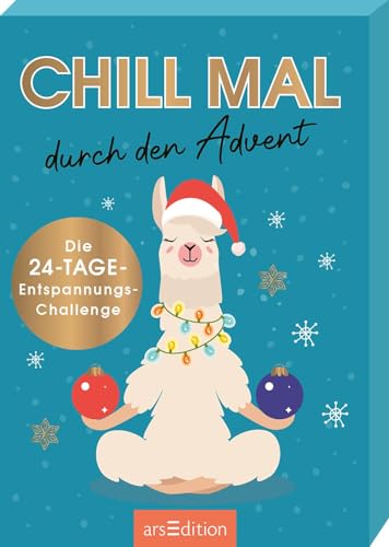 Chill mal durch den Advent: Die 24-Tage-Entspannungs-Challenge | Adventskalender-Box mit 24 witzigen Ideen zum Relaxen für Erwachsene Chill mal durch den Advent: Die 24-Tage-Entspannungs-Challenge | Adventskalender-Box mit 24 witzigen Ideen zum Relaxen für Erwachsene