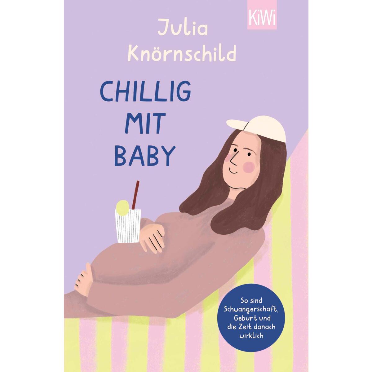 Chillig mit Baby Chillig mit Baby von Kiepenheuer & Witsch GmbH