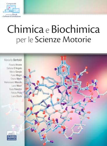 Chimica e biochimica per le Scienze Motorie Chimica e biochimica per le Scienze Motorie von Edises