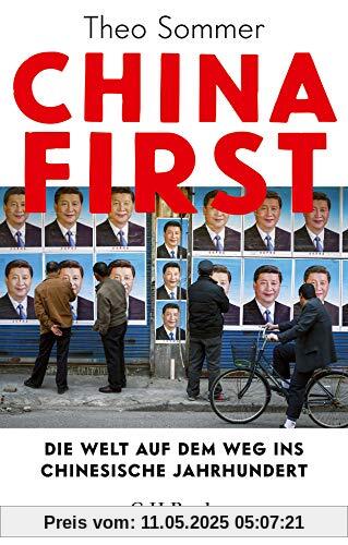 China First: Die Welt auf dem Weg ins chinesische Jahrhundert