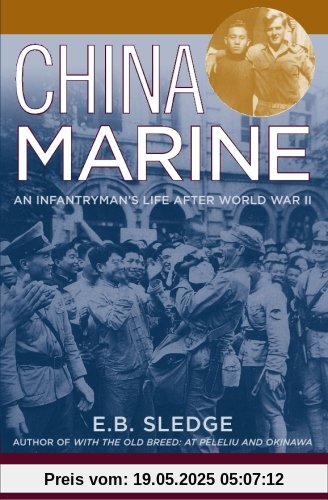 China Marine: An Infantryman's Life after World War II
