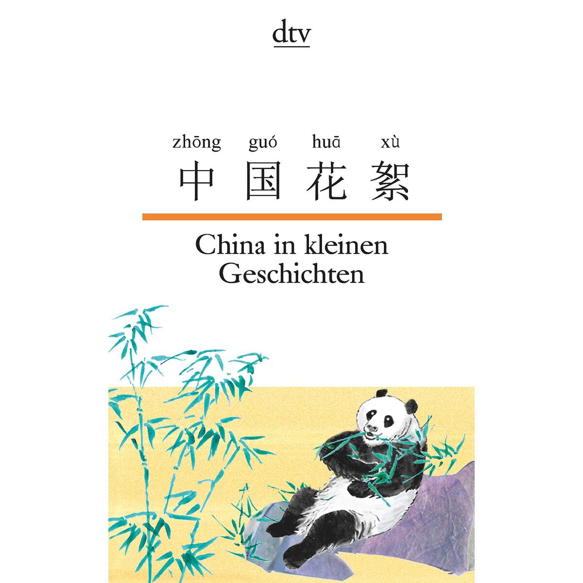 China in kleinen Geschichten von dtv Verlagsgesellschaft