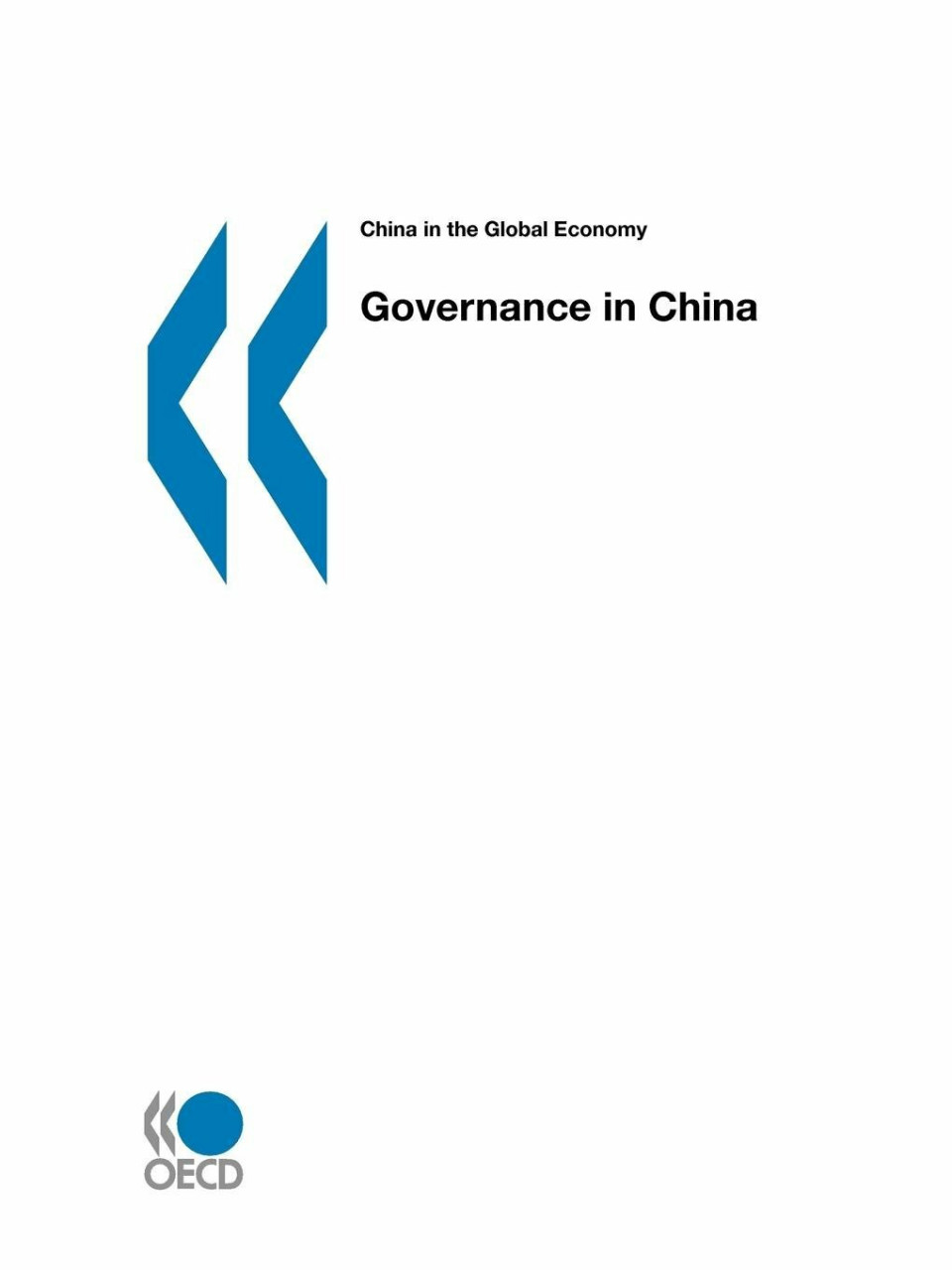 China in the Global Economy Governance in China China in the Global Economy Governance in China