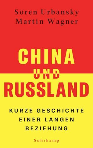 China und Russland: Kurze Geschichte einer langen Beziehung | Die grundlegende Einführung in d...