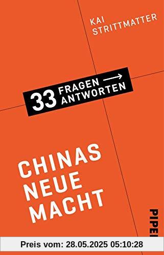 Chinas neue Macht (33 Fragen – 33 Antworten, Band 4)