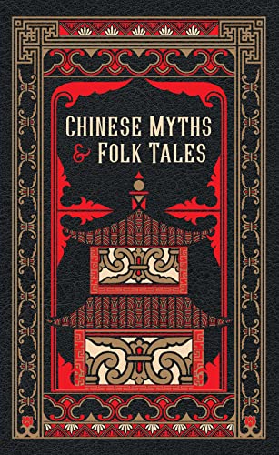 Chinese Myths and Folk Tales (Barnes & Noble Leatherbound Classic Collection) von Barnes & Noble