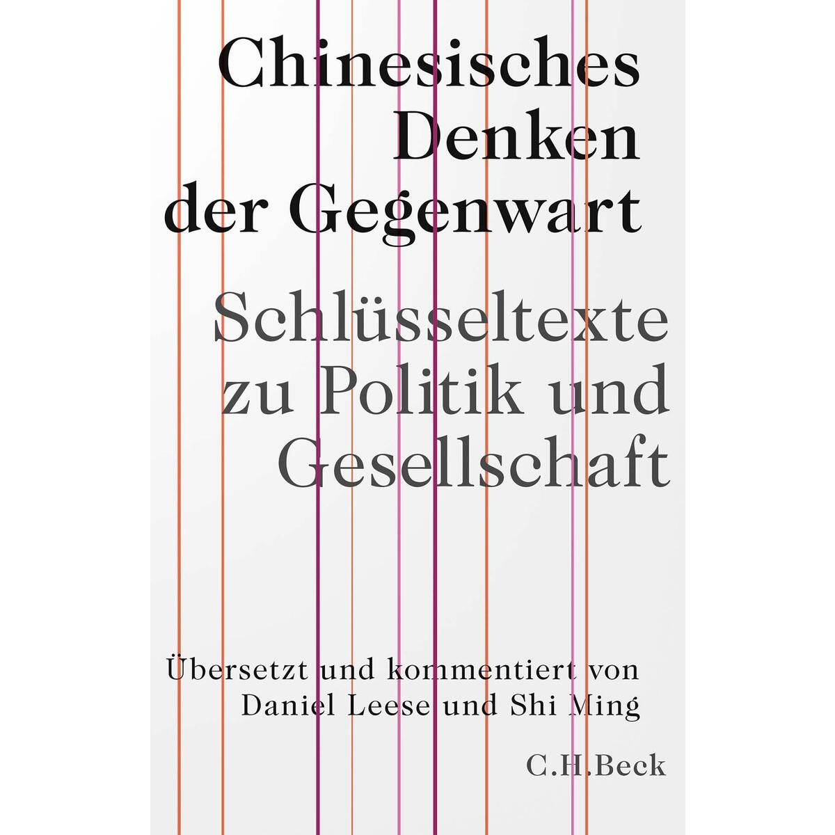 Chinesisches Denken der Gegenwart Chinesisches Denken der Gegenwart von C.H. Beck