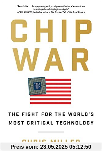 Chip War: The Fight for the World's Most Critical Technology
