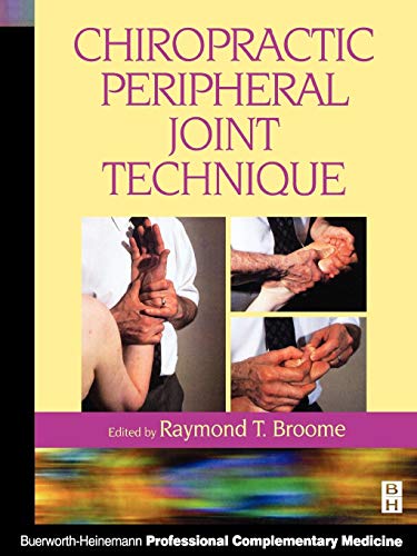 Chiropractic Peripheral Joint Technique von Butterworth-Heinemann