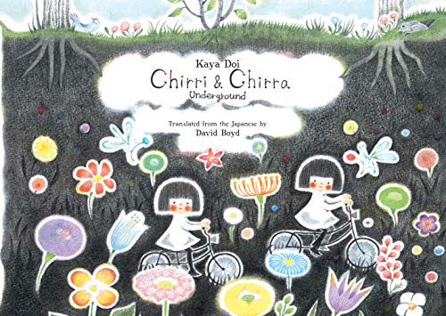 Chirri & Chirra, Underground: Volume 4 (Chirri & Chirra, 4, Band 4) von Enchanted Lion Books