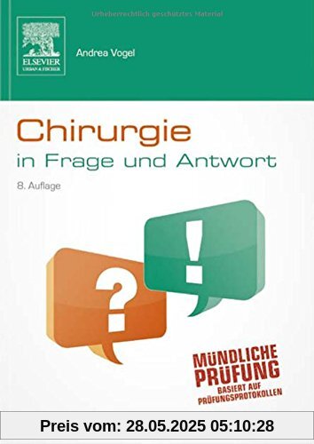 Chirurgie in Frage und Antwort: Fragen und Fallgeschichten Chirurgie in Frage und Antwort: Fragen und Fallgeschichten