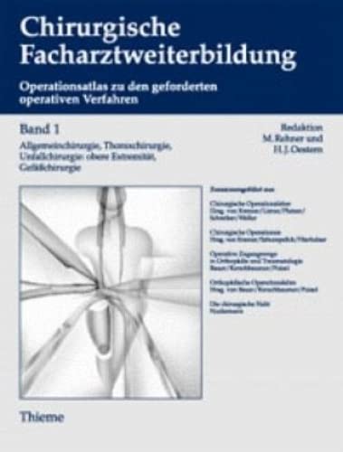 1. bis 3. Jahr der chirurgischen Weiterbildung von Thieme