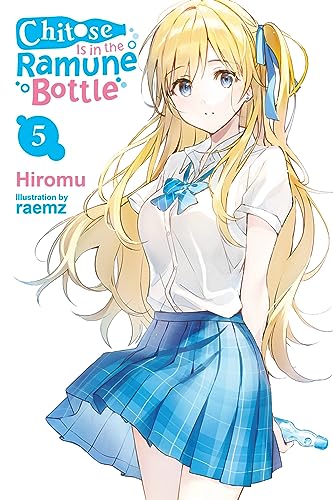Chitose Is in the Ramune Bottle, Vol. 5: Volume 5 (CHITOSE KUN RAMUNE BOTTLE LN) von Yen Press