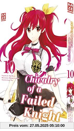 Chivalry of a Failed Knight – Band 10