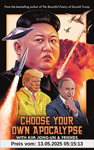 Choose Your Own Apocalypse with Kim Jong-Un & Friends