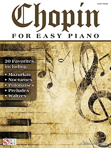 Chopin for Easy Piano Chopin for Easy Piano