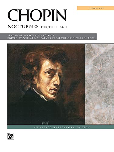 Chopin: Nocturnes (Complete): for the Piano (Alfred Masterwork Edition)
