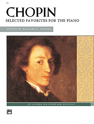 Chopin: Selected Favorites for the Piano (Alfred Masterwork Editions)