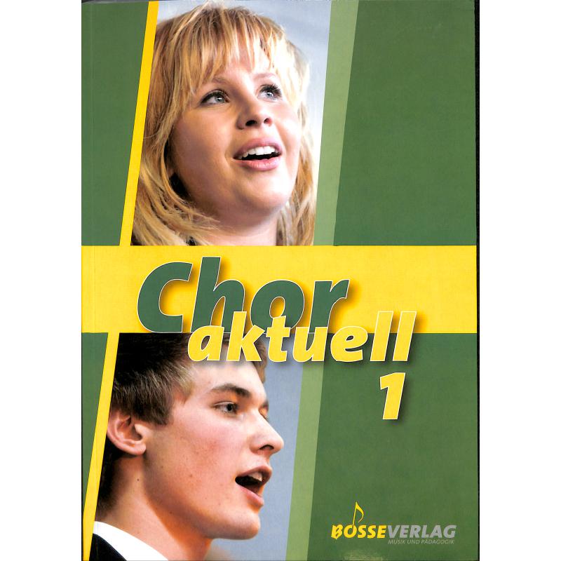 Chor aktuell - Chorbuch für Gymnasien Chor aktuell - Chorbuch für Gymnasien