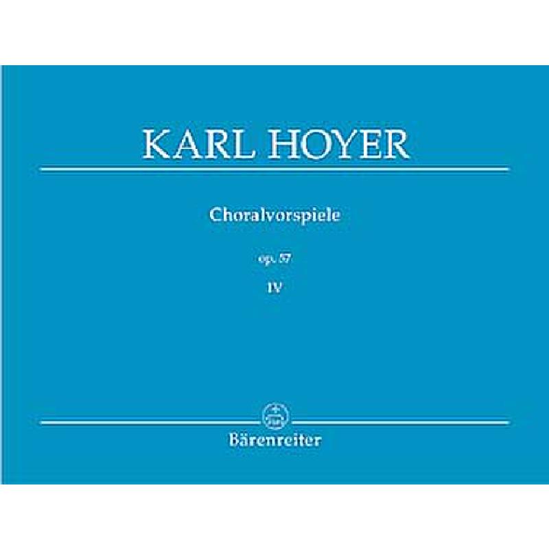 Choralvorspiele op 57 Bd 4 Choralvorspiele op 57 Bd 4
