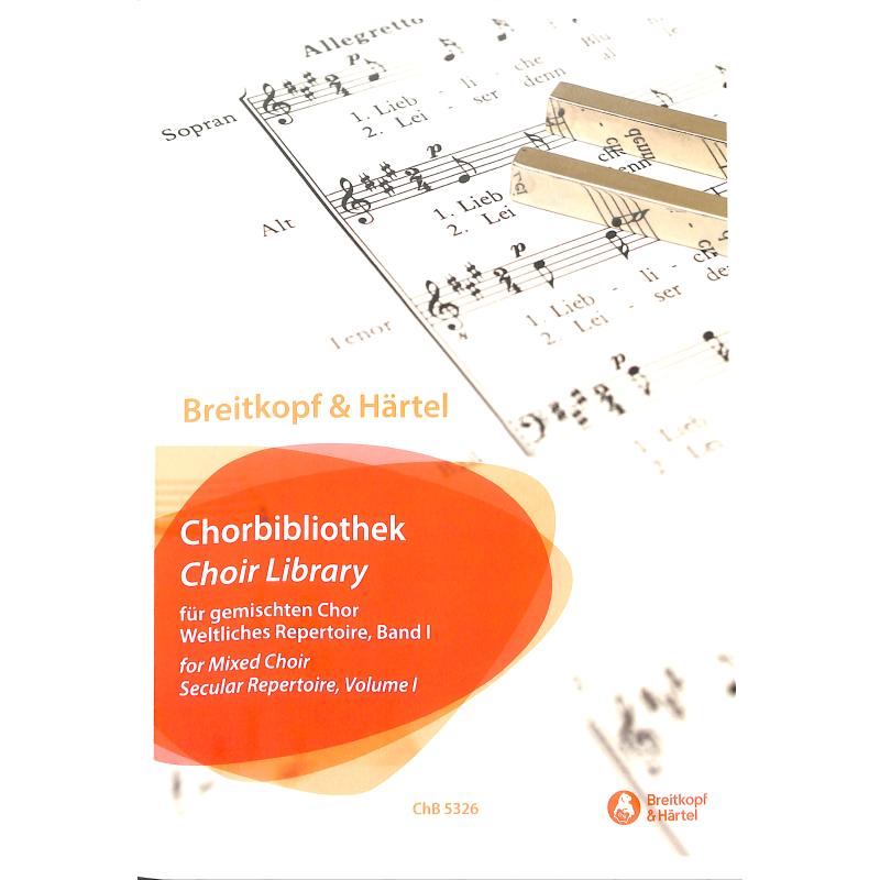 Chorbibliothek | Weltliches Repertoire 1