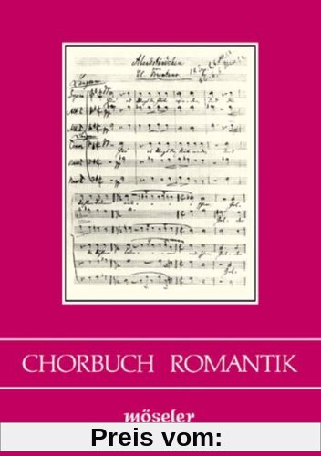 Chorbuch Romantik: Hauptband. gemischter Chor.