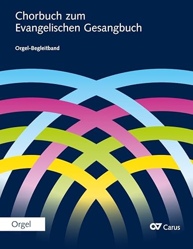 Chorbuch zum Evangelischen Gesangbuch: Orgel-Begleitband