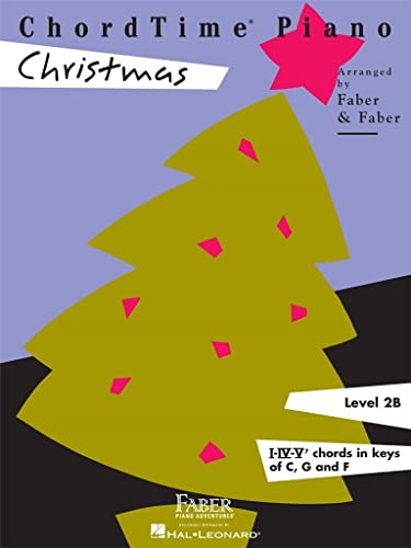 Chordtime Piano Christmas: Level 2b (Chordtime Piano, Level 2b, I-iv-v7 Chords in Keys of C, G and F)