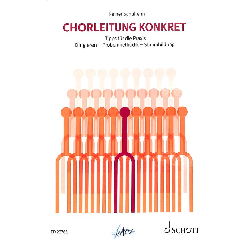 Chorleitung konkret | Tipps für die Praxis Chorleitung konkret | Tipps für die Praxis