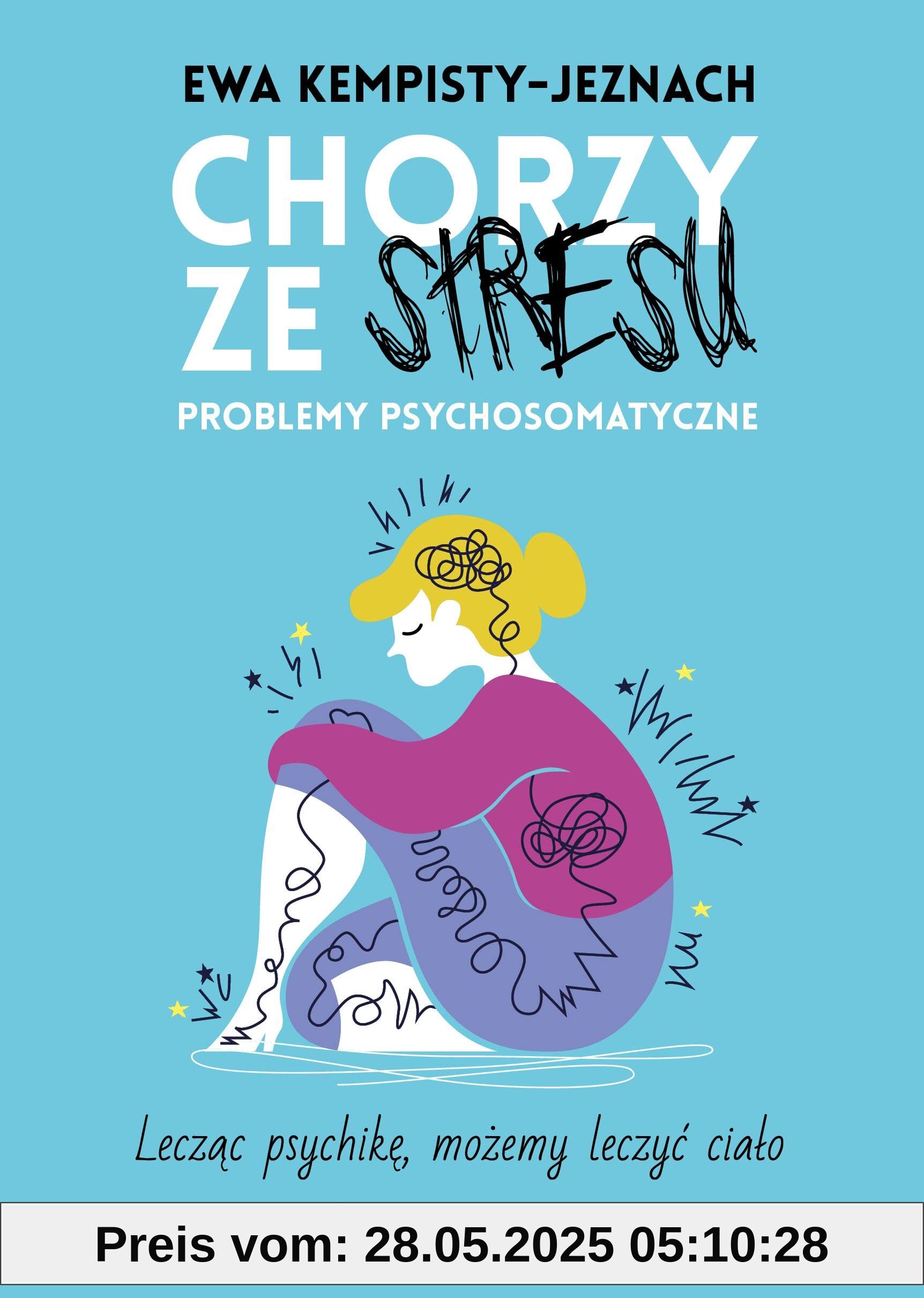 Chorzy ze stresu: Problemy psychosomatyczne