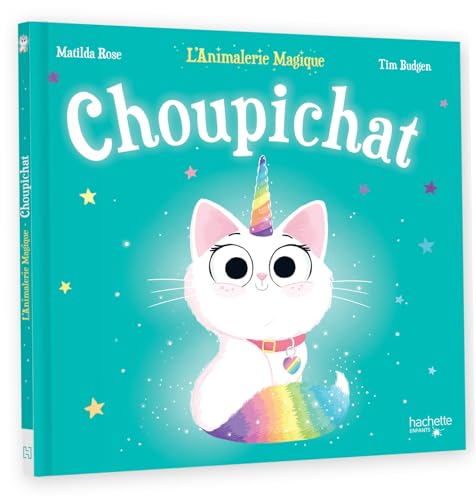 Choupichat Choupichat von HACHETTE ENFANT