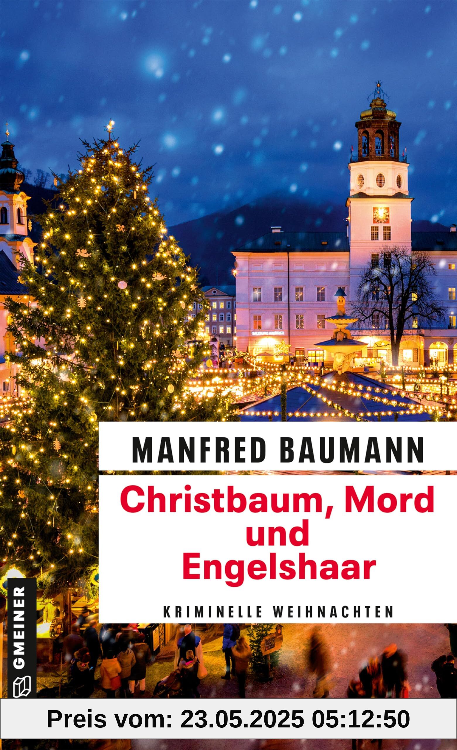 Christbaum, Mord und Engelshaar: Kriminelle Weihnachten