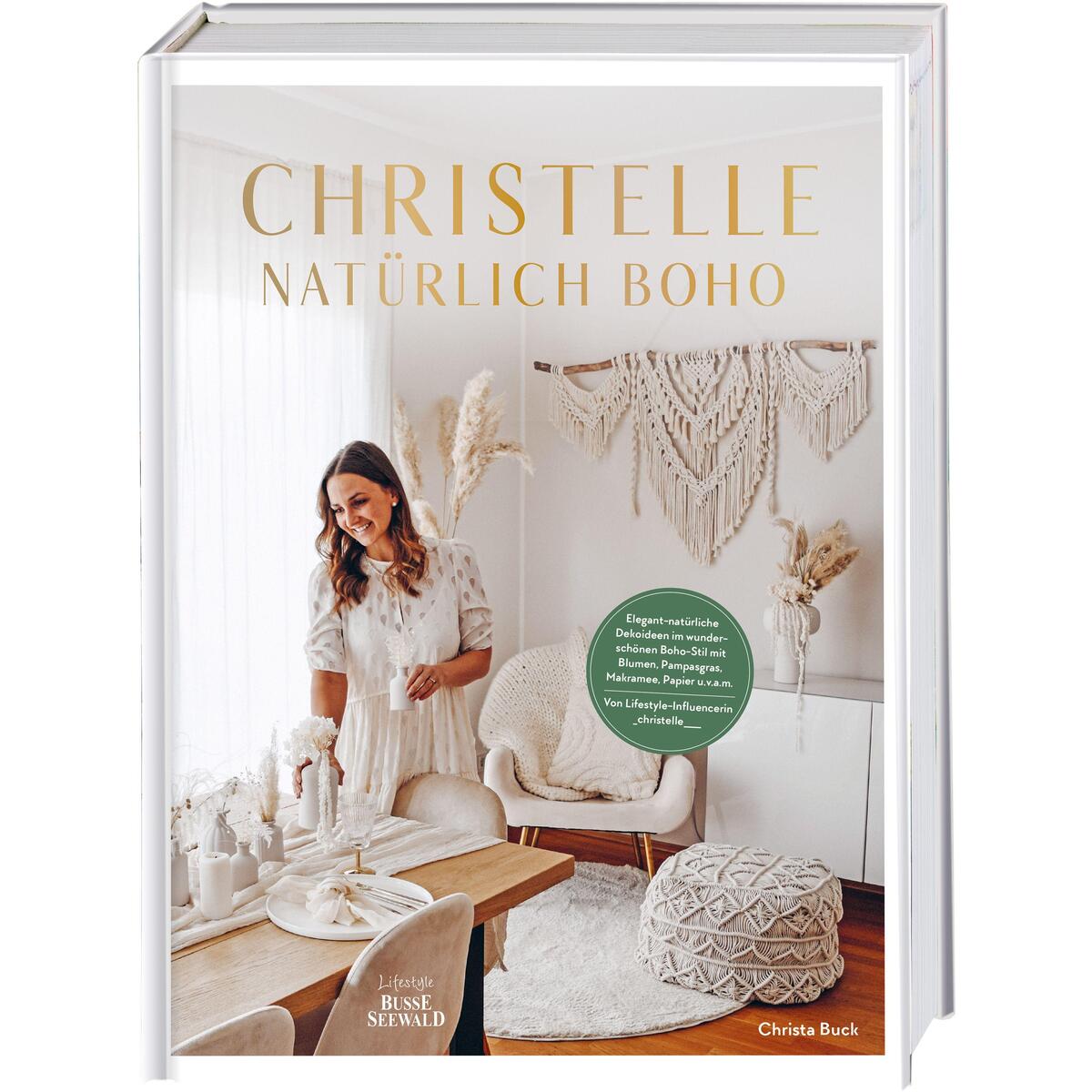 Christelle - natürlich boho Christelle - natürlich boho von Busse-Seewald Verlag