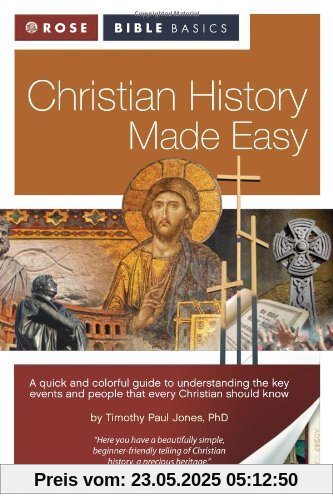 Christian History Made Easy (Rose Bible Basics)