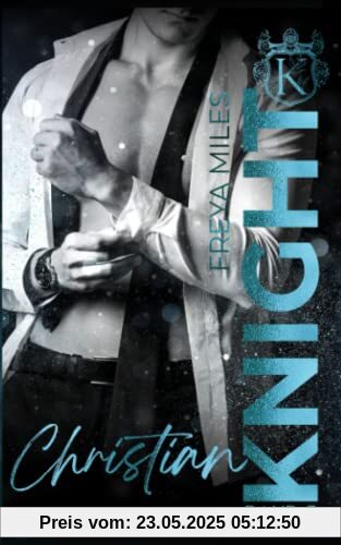 Christian Knight (The Cunningham Knights, Band 3)