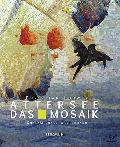Christian Ludwig Attersee: Das Mosaik
