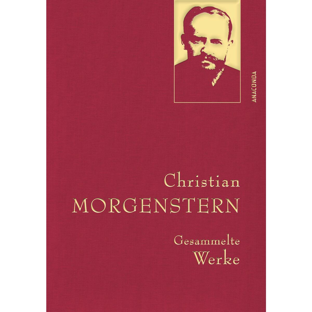 Christian Morgenstern Christian Morgenstern von Anaconda Verlag