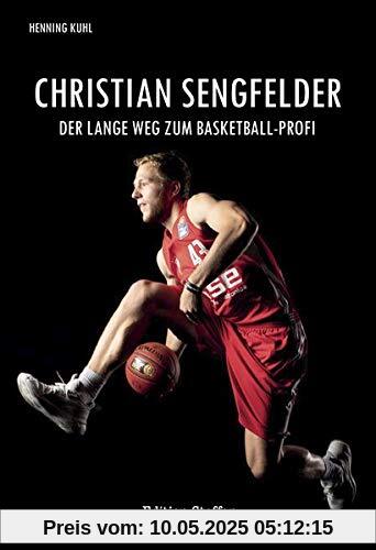 Christian Sengfelder: Der lange Weg zum Basketball-Profi