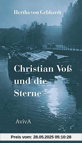 Christian Voß und die Sterne: Roman Christian Voß und die Sterne: Roman