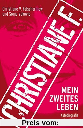 Christiane F.: Mein zweites Leben: Autobiografie: Fan-Edition